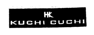 HK KUCHI CUCHI