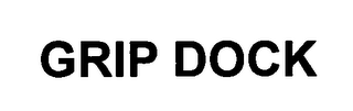 GRIP DOCK