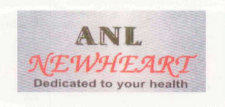 ANL NEWHEART DEDICATED TO YOUR HEALTH