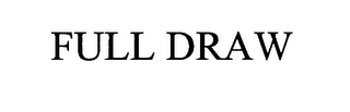 FULL DRAW