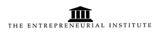 THE ENTREPRENEURIAL INSTITUTE