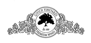 GIVICH VINEYARDS PREMIUM WINES EST. 1989