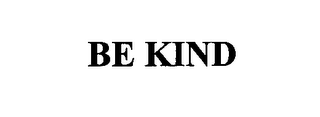 BE KIND