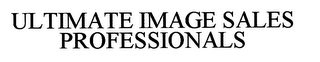 ULTIMATE IMAGE SALES PROFESSIONALS