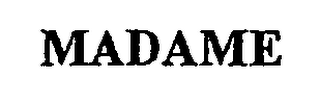 MADAME