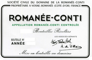 SOCIETE CIVILE DU DOMAINE DE LA ROMANEE-CONTI PROPRIETAIRE A VOSNE-ROMANEE (COTE-D'OR) FRANCE ROMANEE-CONTI APPELLATION ROMANEE-CONTI CONTROLEE BOUTEILLES RECOLTEES BOUTEILLE NO ANNEE LES ASSOCIES-GERANTS HENRI-FREDERIC ROCH A. DE VILLAINE MISE EN BOUTEILLE AU DOMAINE