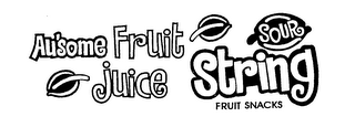 AU'SOME FRUIT JUICE STRING FRUIT SNACKS SOUR