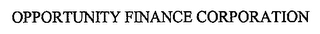 OPPORTUNITY FINANCE CORPORATION