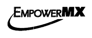 EMPOWERMX