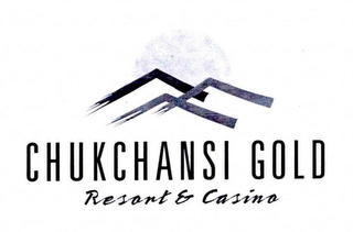 CHUKCHANSI GOLD RESORT & CASINO