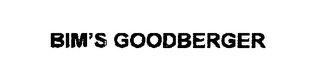 BIM'S GOODBERGER