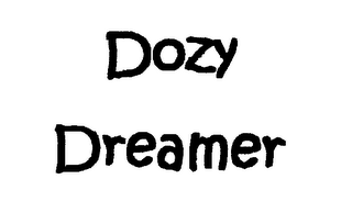 DOZY DREAMER