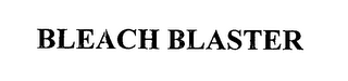 BLEACH BLASTER