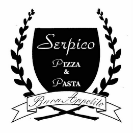 SERPICO PIZZA & PASTA BUON APPETITO