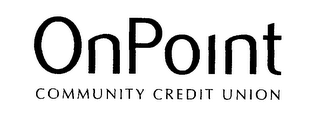 ONPOINT COMMUNITY CREDIT UNION