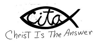 CITA CHRIST IS THE ANSWER