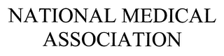 NATIONAL MEDICAL ASSOCIATION