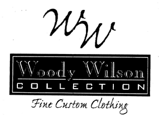 WW WOODY WILSON COLLECTION FINE CUSTOM CLOTHING