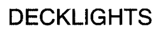 DECKLIGHTS
