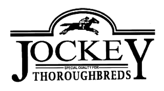 JOCKEY SPECIAL QUALITY FOR THOROUGHBREDS