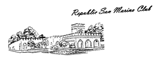 REPUBLIC SAN MARINO CLUB