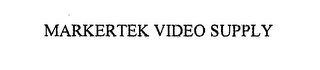 MARKERTEK VIDEO SUPPLY