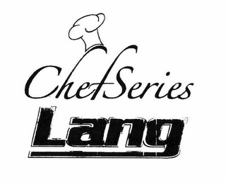 CHEF SERIES LANG