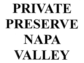 PRIVATE PRESERVE NAPA VALLEY