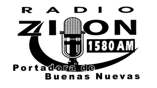 RADIO ZION 1580 AM PORTADORA DE BUENAS NUEVAS