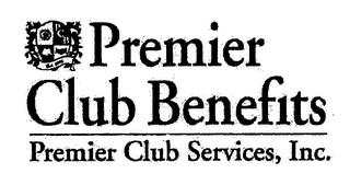 PREMIER CLUB BENEFITS PREMIER CLUB SERVICES, INC. PCB