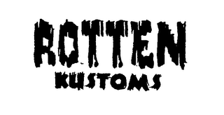 ROTTEN KUSTOMS