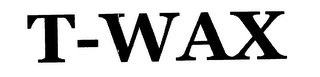 T-WAX