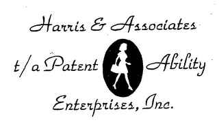 HARRIS & ASSOCIATES T/A PATENT ABILITY ENTERPRISES, INC.