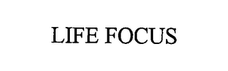 LIFE FOCUS