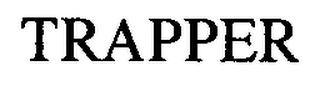 TRAPPER