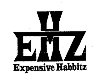 EHZ EXPENSIVE HABBITZ