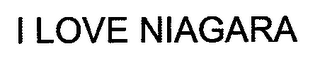 I LOVE NIAGARA