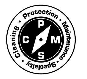 C P M S CLEANING · PROTECTION · MAINTENANCE · SPECIALTY ·