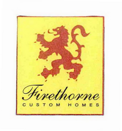 FIRETHORNE CUSTOM HOMES