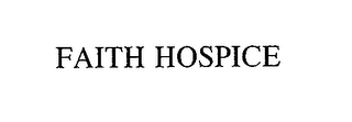 FAITH HOSPICE