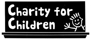 CHARITY FOR CHILDREN