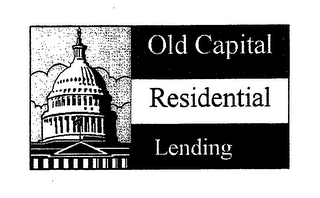 OLD CAPITAL RESIDENTIAL LENDING