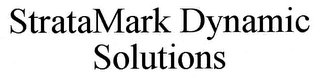 STRATAMARK DYNAMIC SOLUTIONS