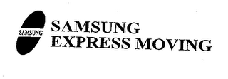 SAMSUNG EXPRESS MOVING