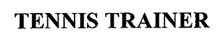 TENNIS TRAINER