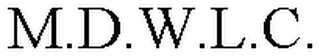 M.D.W.L.C.