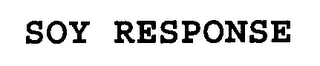SOY RESPONSE