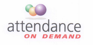 ATTENDANCE ON DEMAND