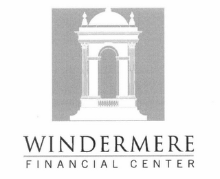 WINDERMERE FINANCIAL CENTER