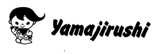 YAMAJIRUSHI